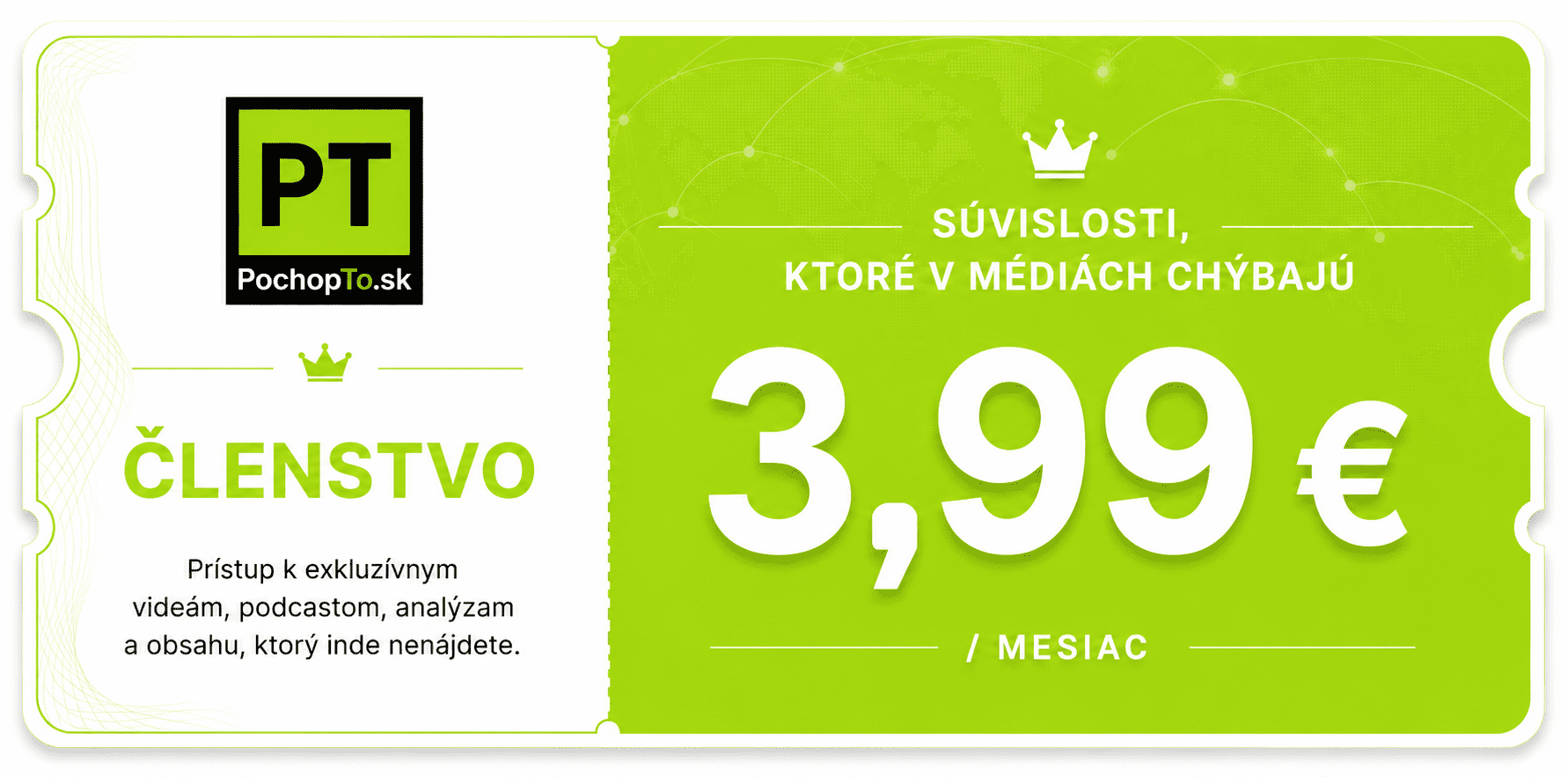 Členstvo PochopTo 3,99 € / mesiac